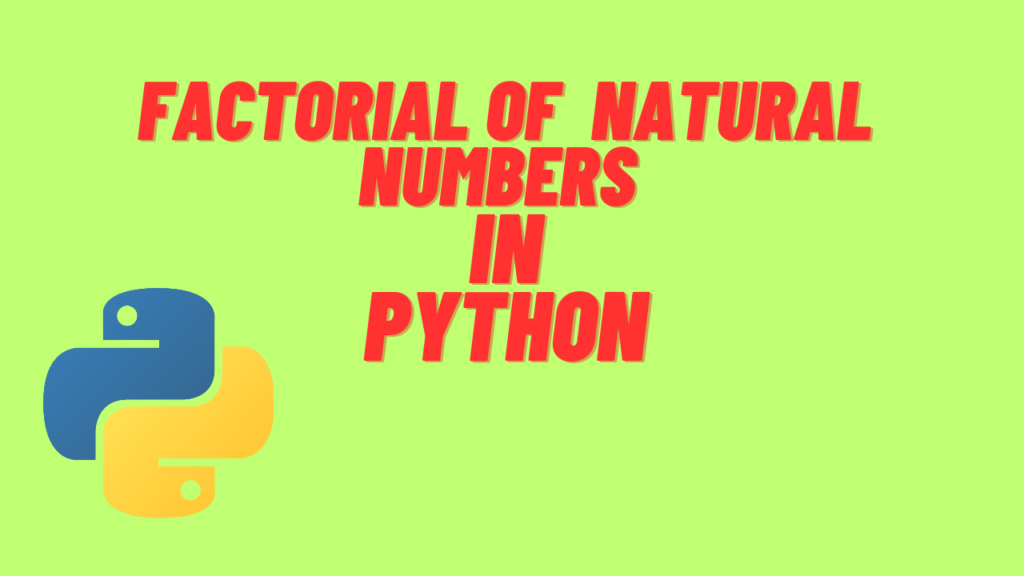 Factorial-of-a-Natural-Number